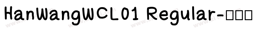 HanWangWCL01 Regular字体转换